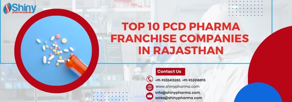 Top 10 PCD Pharma Franchise Companies in Rajasthan