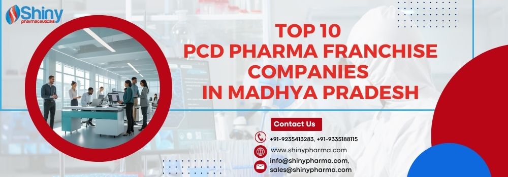 Top 10 PCD Pharma Franchise Companies in Madhya Pradesh