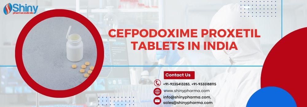 Cefpodoxime Proxetil Tablets in India