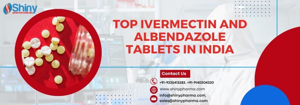 Top Ivermectin and Albendazole Tablets in India