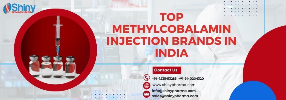 Top Methylcobalamin Injection Brands in India